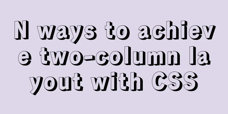 N ways to achieve two-column layout with CSS