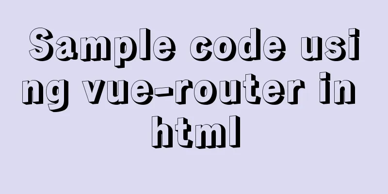 Sample code using vue-router in html