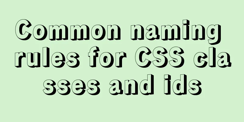 Common naming rules for CSS classes and ids