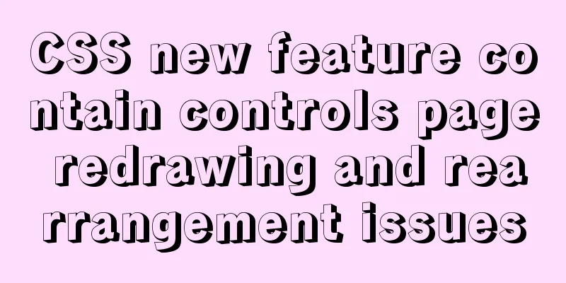 CSS new feature contain controls page redrawing and rearrangement issues