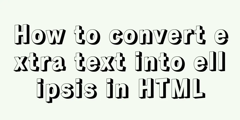 How to convert extra text into ellipsis in HTML