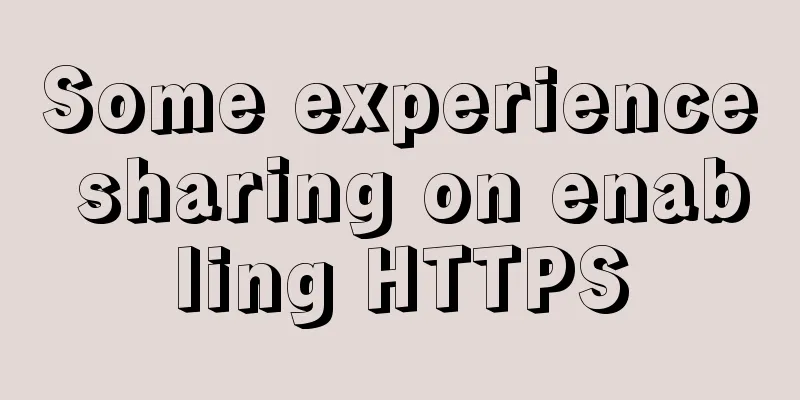 Some experience sharing on enabling HTTPS