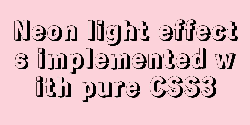 Neon light effects implemented with pure CSS3