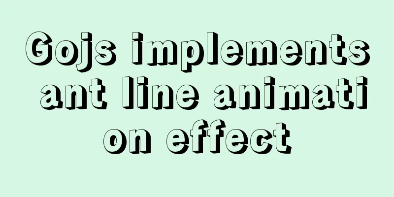 Gojs implements ant line animation effect