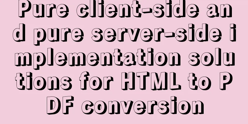 Pure client-side and pure server-side implementation solutions for HTML to PDF conversion