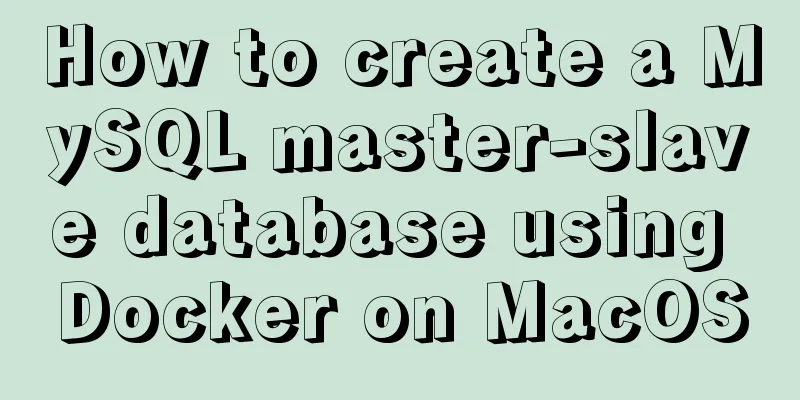 How to create a MySQL master-slave database using Docker on MacOS