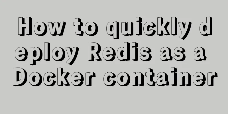 How to quickly deploy Redis as a Docker container