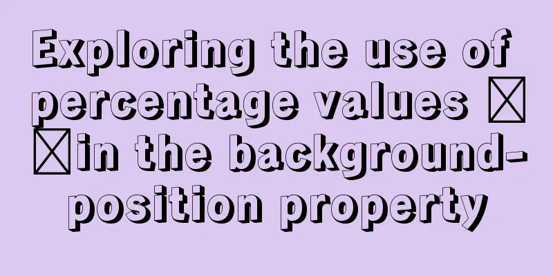 Exploring the use of percentage values ​​in the background-position property