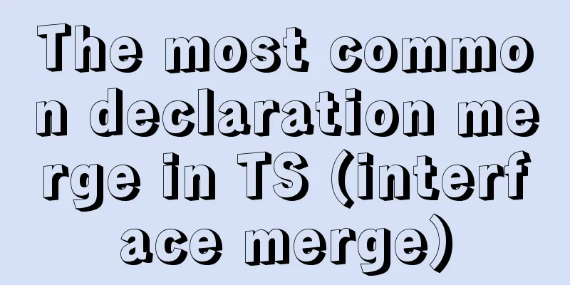 The most common declaration merge in TS (interface merge)