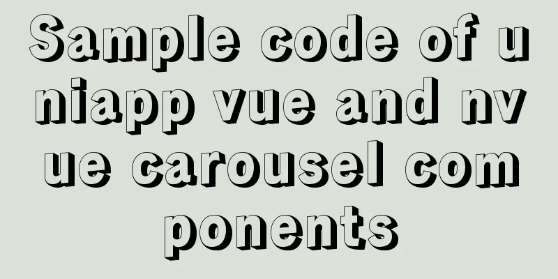Sample code of uniapp vue and nvue carousel components