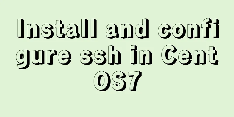 Install and configure ssh in CentOS7