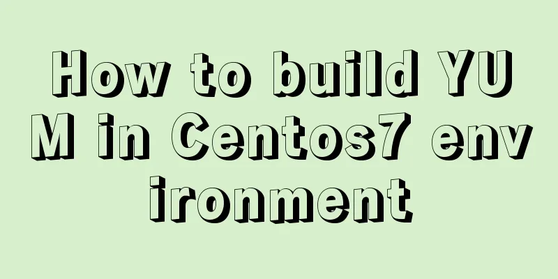 How to build YUM in Centos7 environment