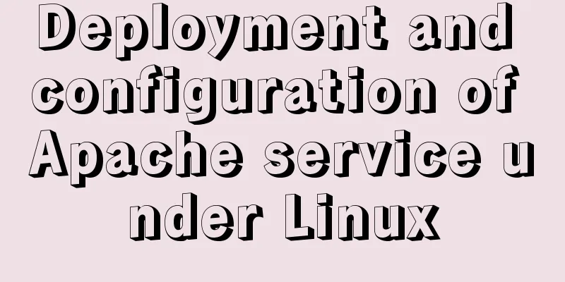 Deployment and configuration of Apache service under Linux