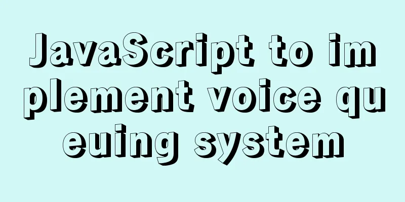 JavaScript to implement voice queuing system