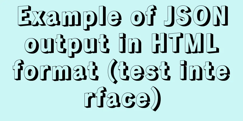Example of JSON output in HTML format (test interface)