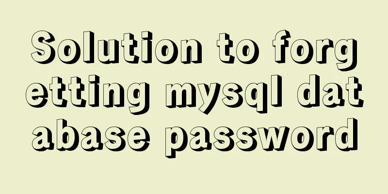 Solution to forgetting mysql database password