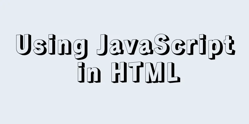 Using JavaScript in HTML