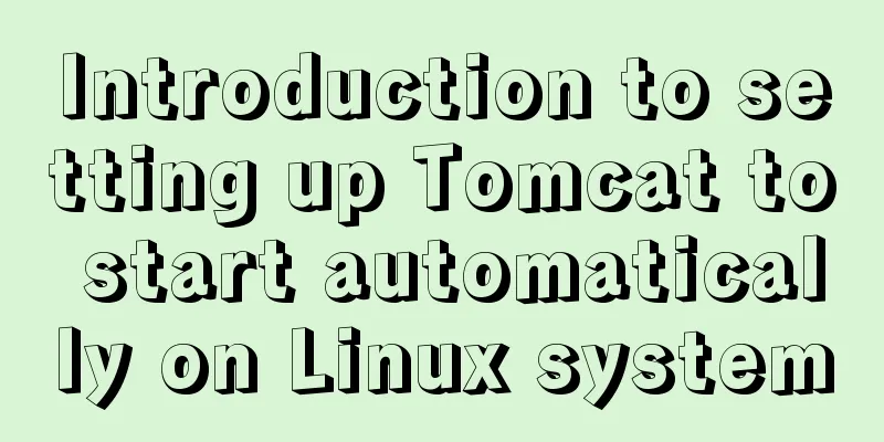 Introduction to setting up Tomcat to start automatically on Linux system