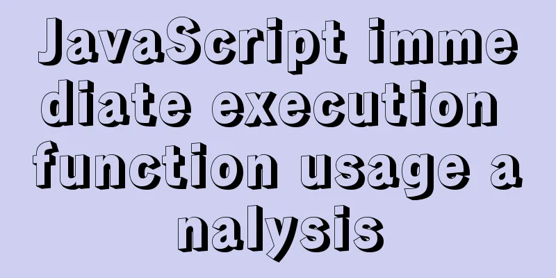 JavaScript immediate execution function usage analysis