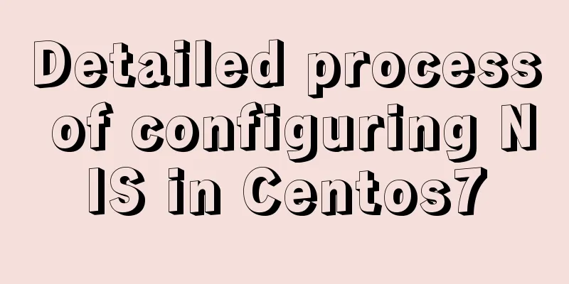 Detailed process of configuring NIS in Centos7