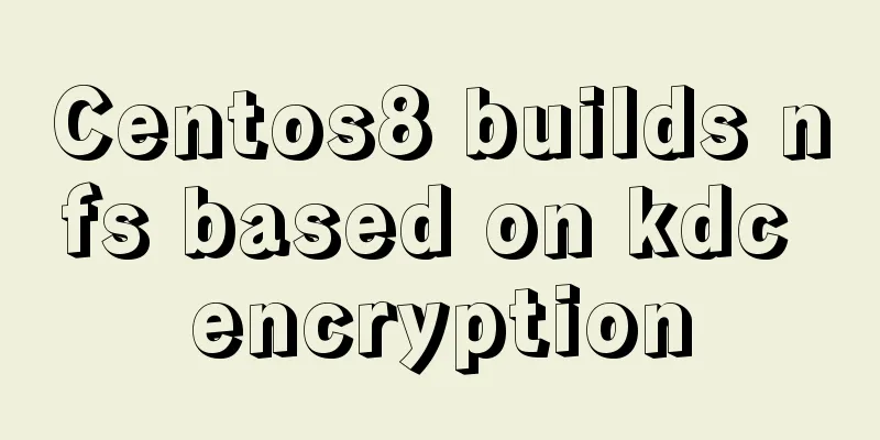 Centos8 builds nfs based on kdc encryption