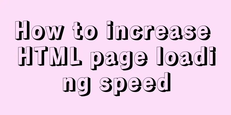 How to increase HTML page loading speed