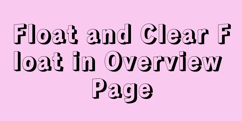 Float and Clear Float in Overview Page