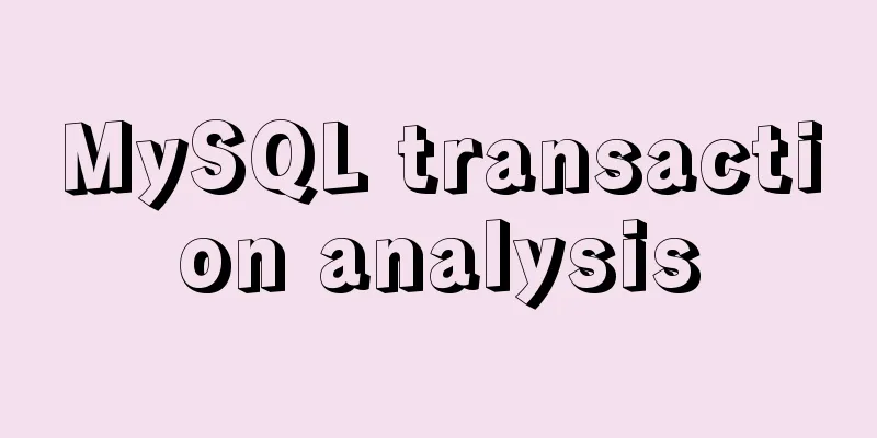 MySQL transaction analysis