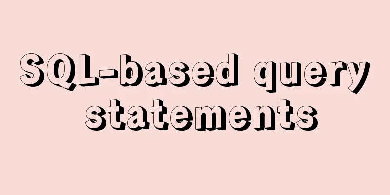 SQL-based query statements