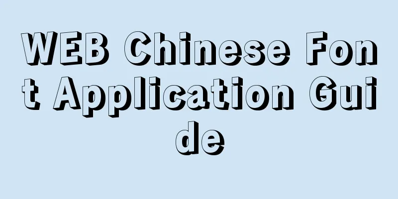 WEB Chinese Font Application Guide