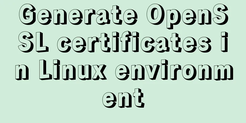 Generate OpenSSL certificates in Linux environment