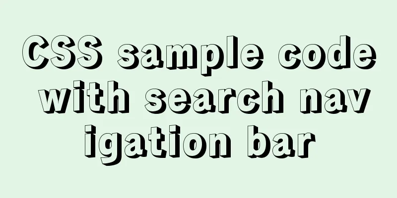 CSS sample code with search navigation bar