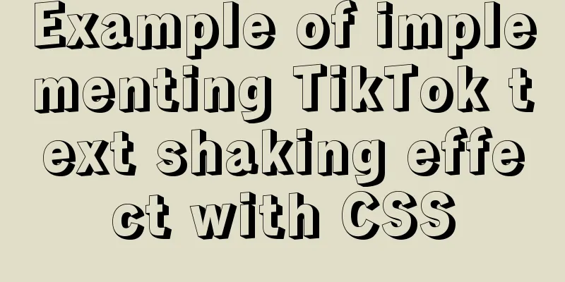 Example of implementing TikTok text shaking effect with CSS