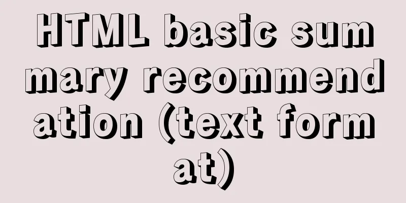 HTML basic summary recommendation (text format)