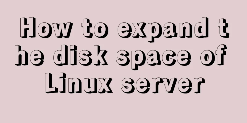 How to expand the disk space of Linux server