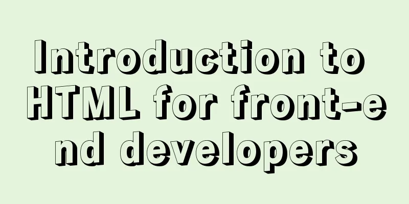 Introduction to HTML for front-end developers