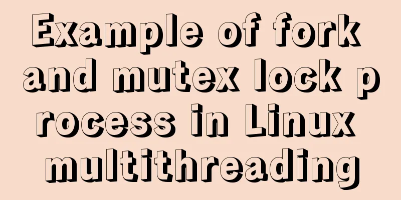 Example of fork and mutex lock process in Linux multithreading