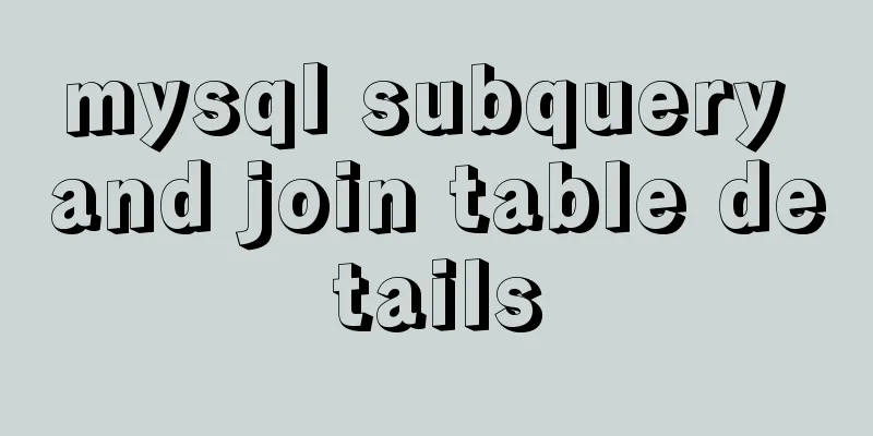 mysql subquery and join table details