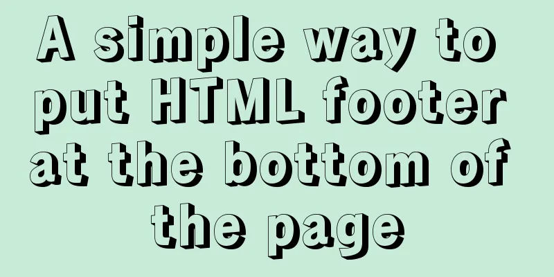 A simple way to put HTML footer at the bottom of the page