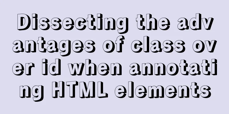 Dissecting the advantages of class over id when annotating HTML elements
