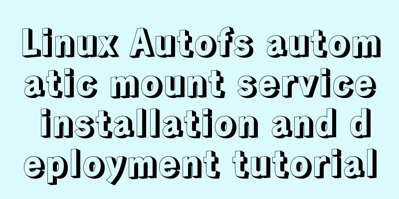 Linux Autofs automatic mount service installation and deployment tutorial