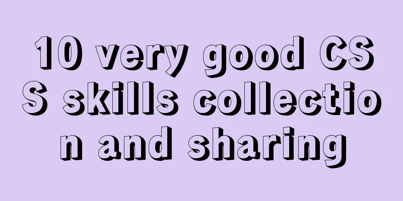 10 very good CSS skills collection and sharing