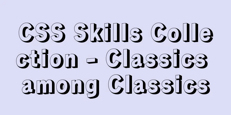 CSS Skills Collection - Classics among Classics