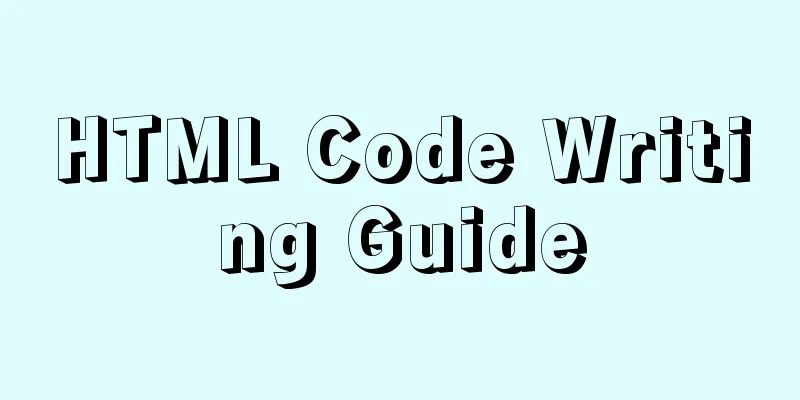 HTML Code Writing Guide