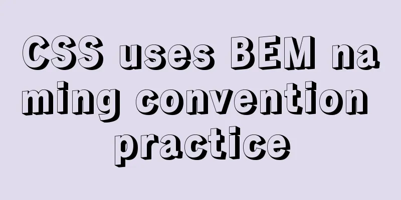 CSS uses BEM naming convention practice