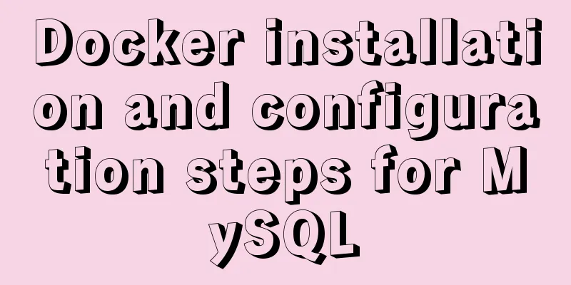 Docker installation and configuration steps for MySQL