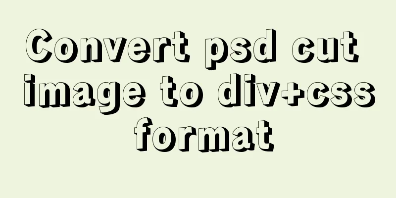 Convert psd cut image to div+css format