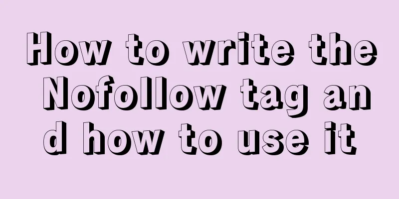 How to write the Nofollow tag and how to use it