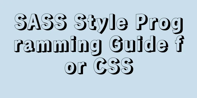 SASS Style Programming Guide for CSS