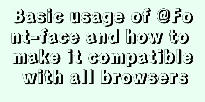 Basic usage of @Font-face and how to make it compatible with all browsers